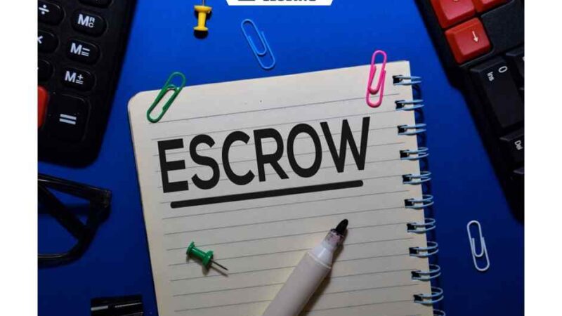 Understanding Escrow On A Mortgage