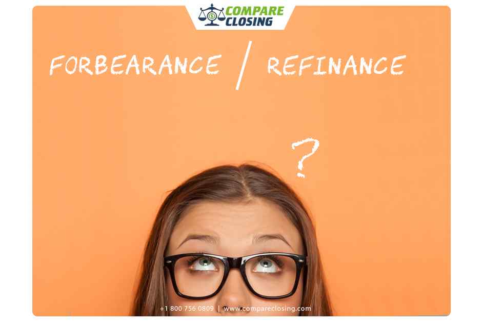 Mortgage Forbearance Vs Mortgage Refinance Pros and Cons