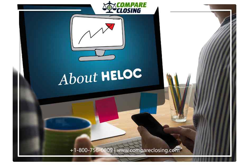 A Comprehensive Guide About (HELOC) Home Equity Line Of Line