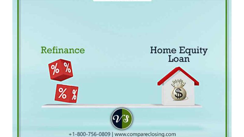 Home Equity Loan vs Refinance – The Best Guide To Differ