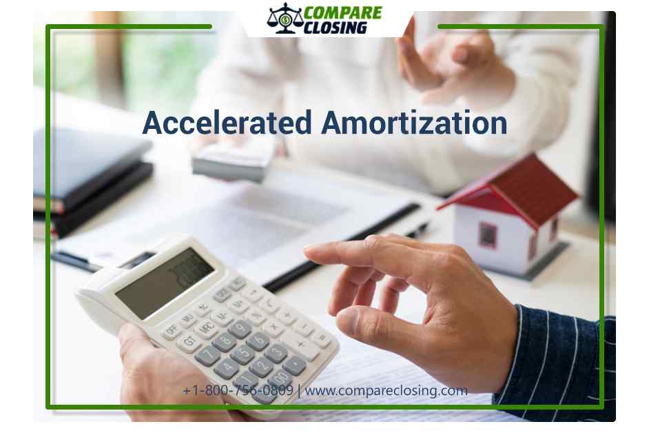 What Is Accelerated Amortization? And It’s Unconditional Benefits