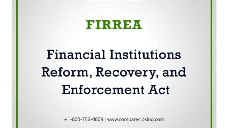 What is FIRREA – Financial Institutions Reform, Recovery, and Enforcement Act