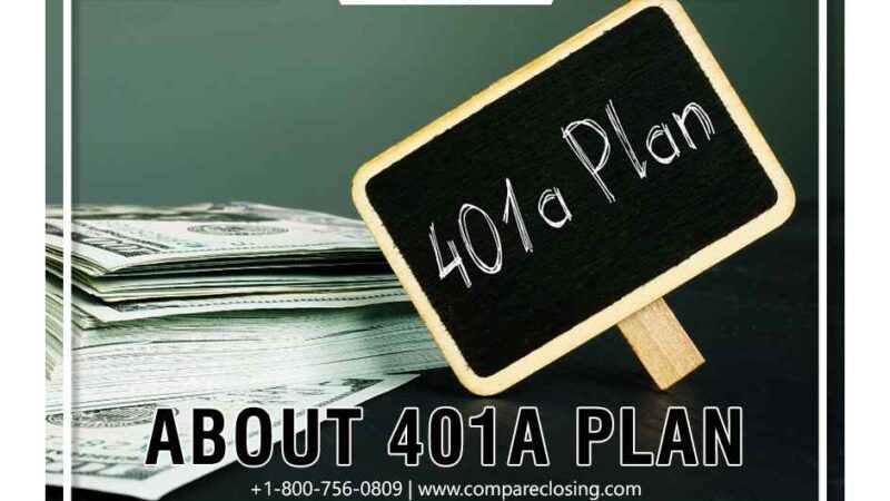 All About 401A Plan: Best Advice to Plan Your Retirement