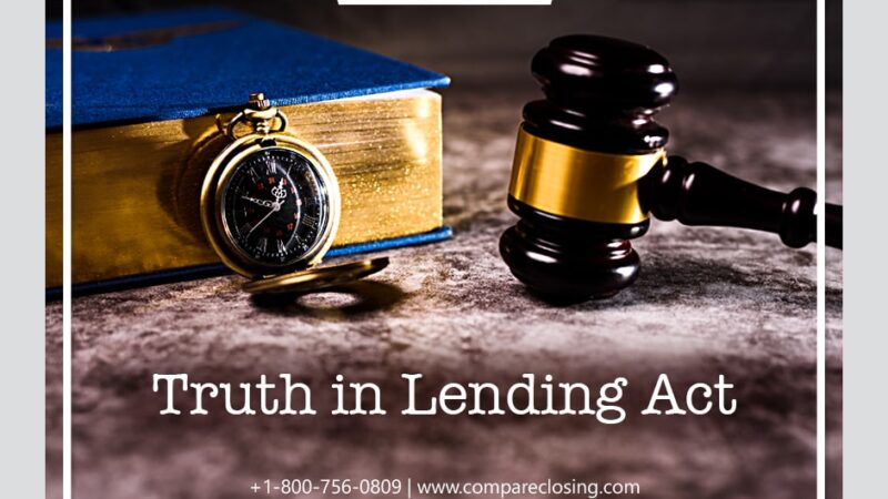 What is the Truth in Lending Act?: The Working & Advantages