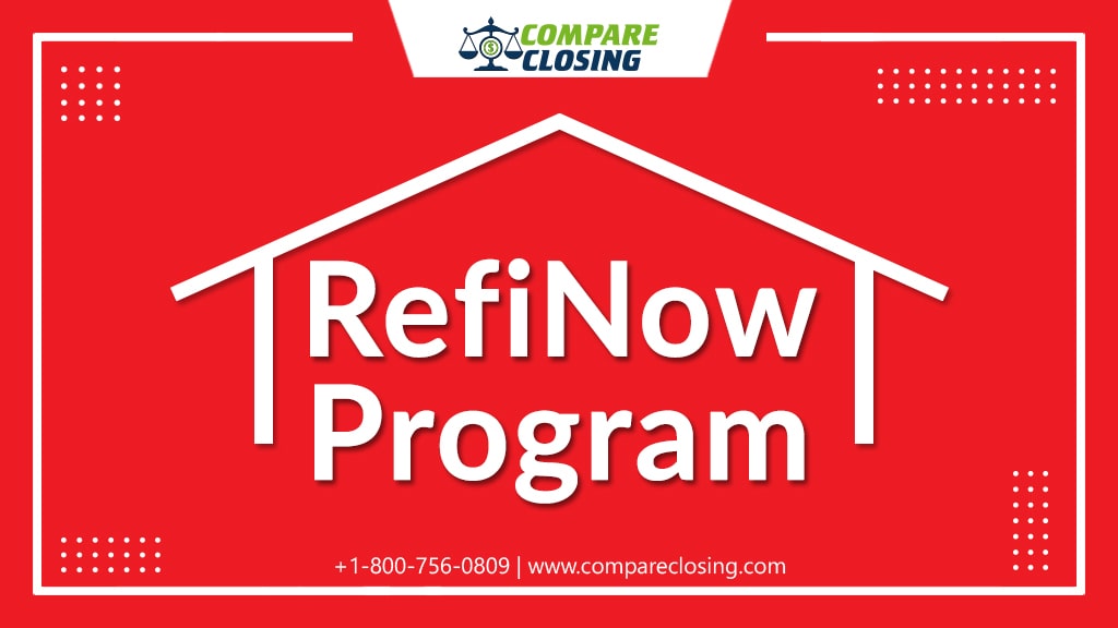 About RefiNow Program – Explore Your Options and Benefits