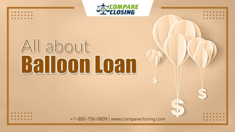 The Balloon Loans – Expert Guide With Its Pros And Cons