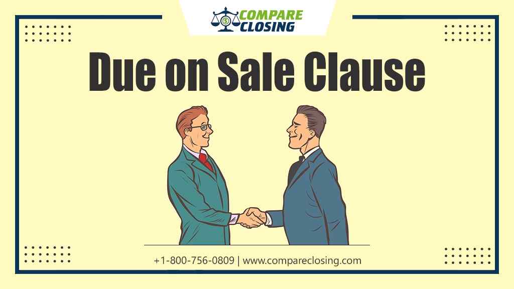 What is a Due on Sale Clause in a Mortgage? – Unlocked the Secret