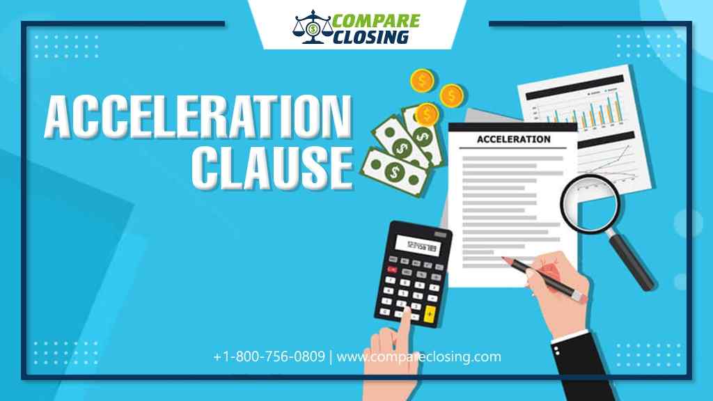 What Is An Acceleration Clause In Mortgage? – The Comprehensive Guide