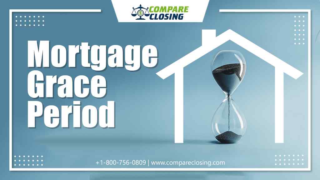 What is Mortgage Grace Period and How Does It Work?