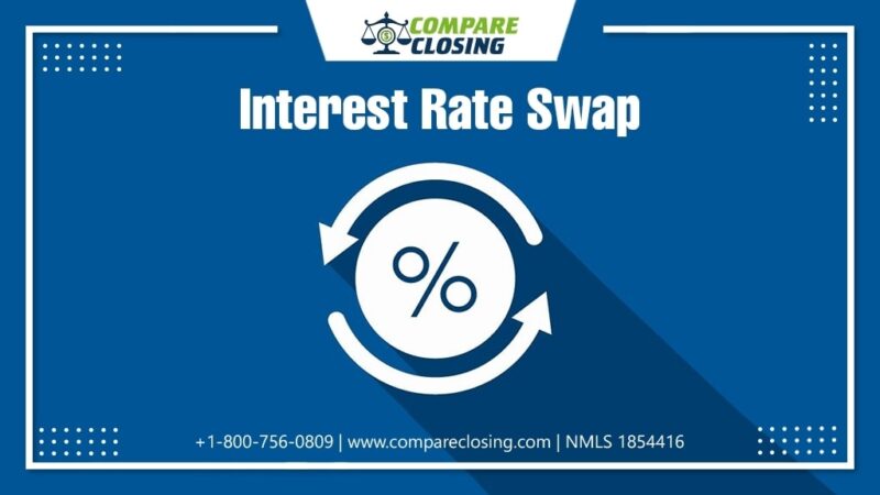 A Guide to INTEREST RATE SWAP and How Does It Works? – 3 Major Types