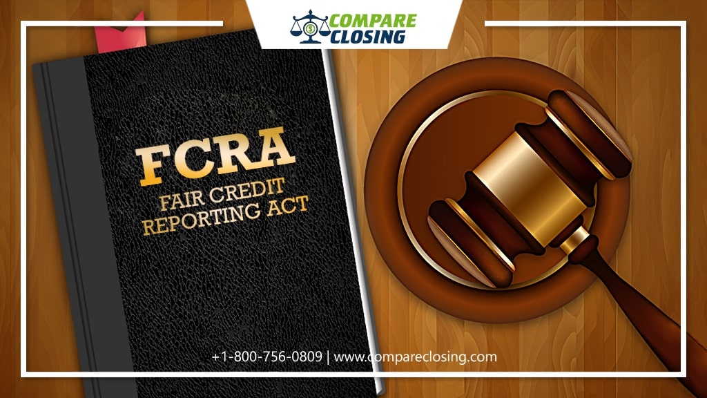 What Is Fair Credit Reporting Act (FCRA)? – Expert Overview