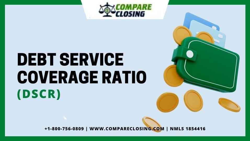 What Is Debt Service Coverage Ratio (DSCR)? And Its Importance