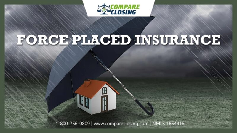 What Is Force-Placed Insurance And How Does It Work?: The Complete Overview