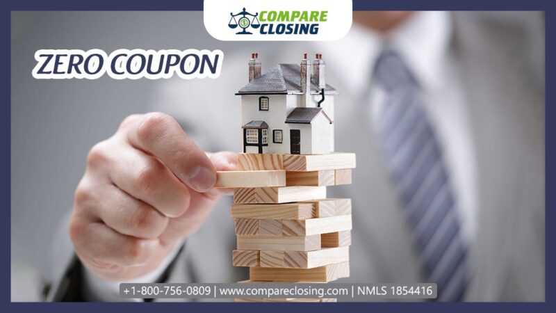 About Zero Coupon Mortgage – The Best Option For New Business