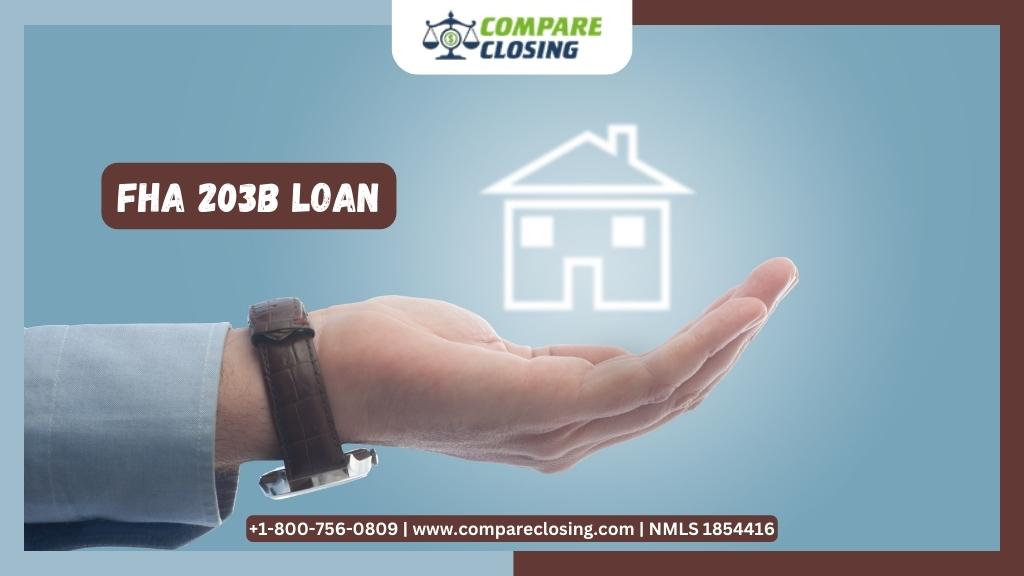What Is FHA 203B Loan And How Does It Work? – The Solid Guide