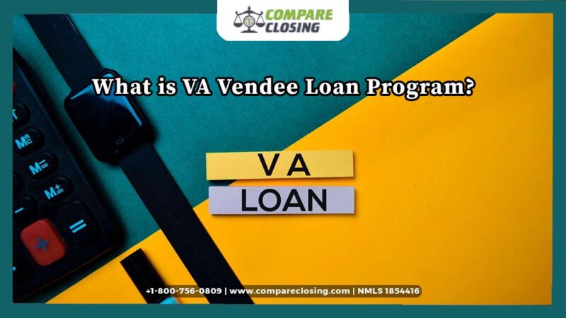 What is VA Vendee Loan Program & its Working?: The Pros & Cons