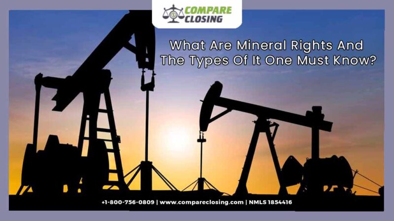 What Are Mineral Rights And The Types Of It One Must Know?