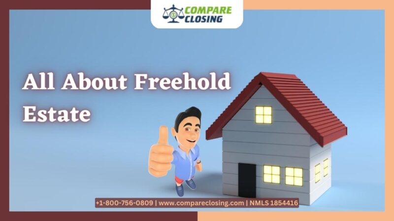 What Is Freehold Estate? – The 3 Types Of It One Must Know