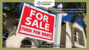 Rent-Back Agreements Explained With Its Pros And Cons For Buyer and Seller