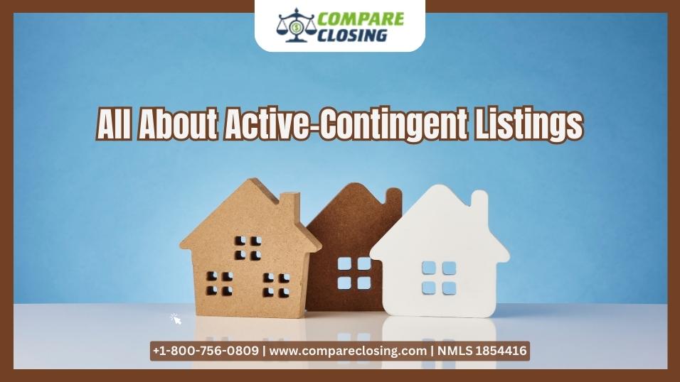 Decoding Active Contingent Listings in Real Estate: A Comprehensive Guide