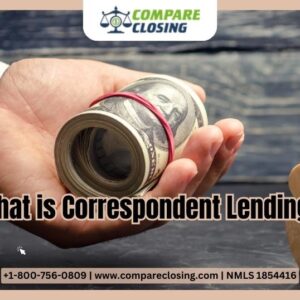 Understanding the Process of Correspondent Lending When Buying a Home