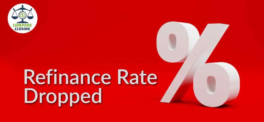 Refinance Rate Dropped Today