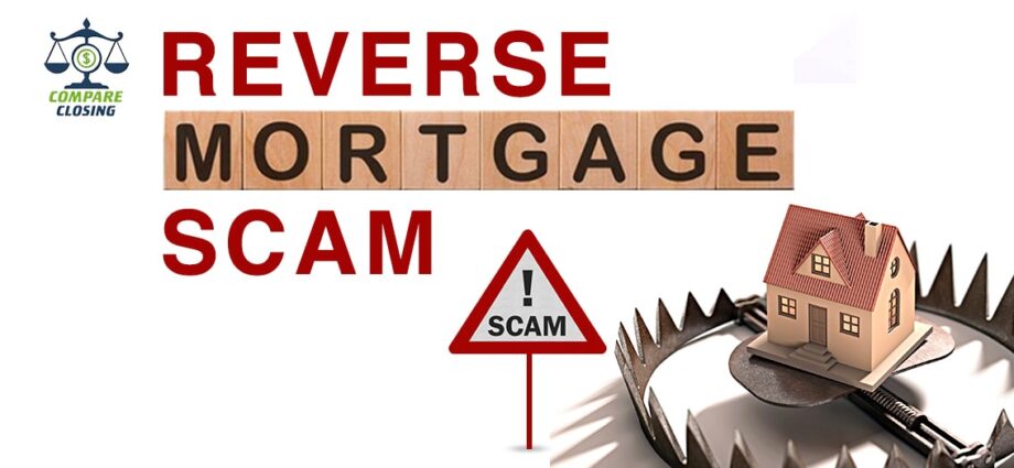 Beware Of Reverse Mortgage Scams