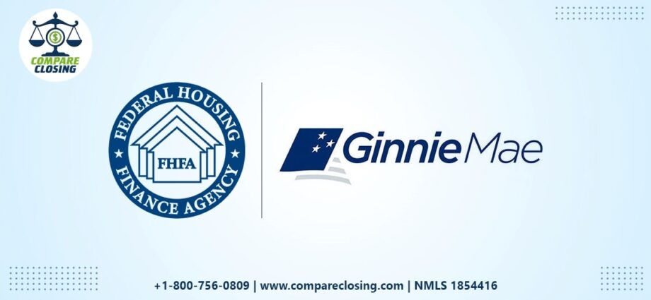 New Updates Regarding Service and Seller Requirements Released By FHFA and Ginnie Mae