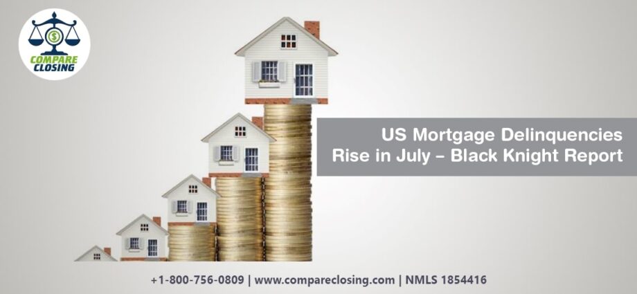 US Mortgage Delinquencies Rise in July–Black Knight Report