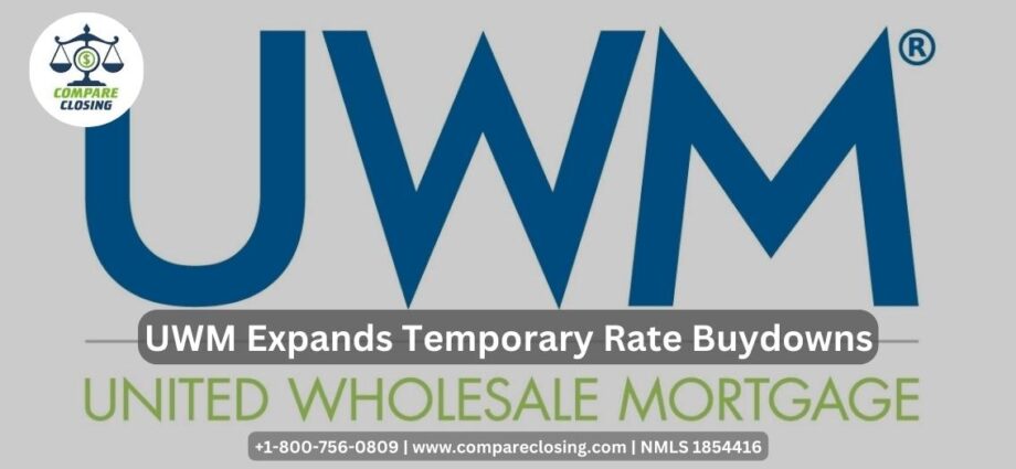 UWM Expands Temporary Rate Buydowns