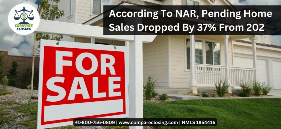 According To NAR the Pending Home Sales Dropped By 37% From 2021