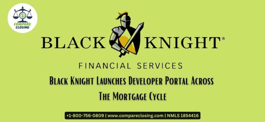 Black Knight Launches Developer Portal Across The Mortgage Cycle