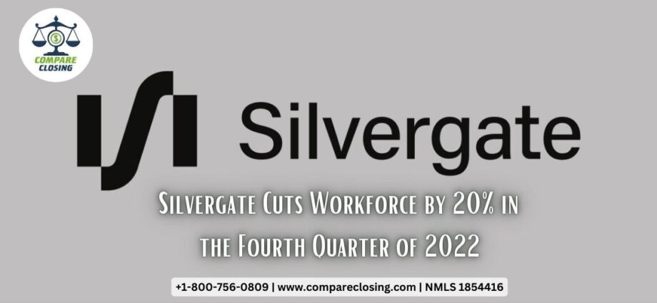 Silvergate Cuts Workforce by 20% in the Fourth Quarter of 2022
