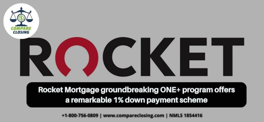 Rocket Mortgage Groundbreaking ONE+ Program Offers a Remarkable 1% Down Payment Scheme